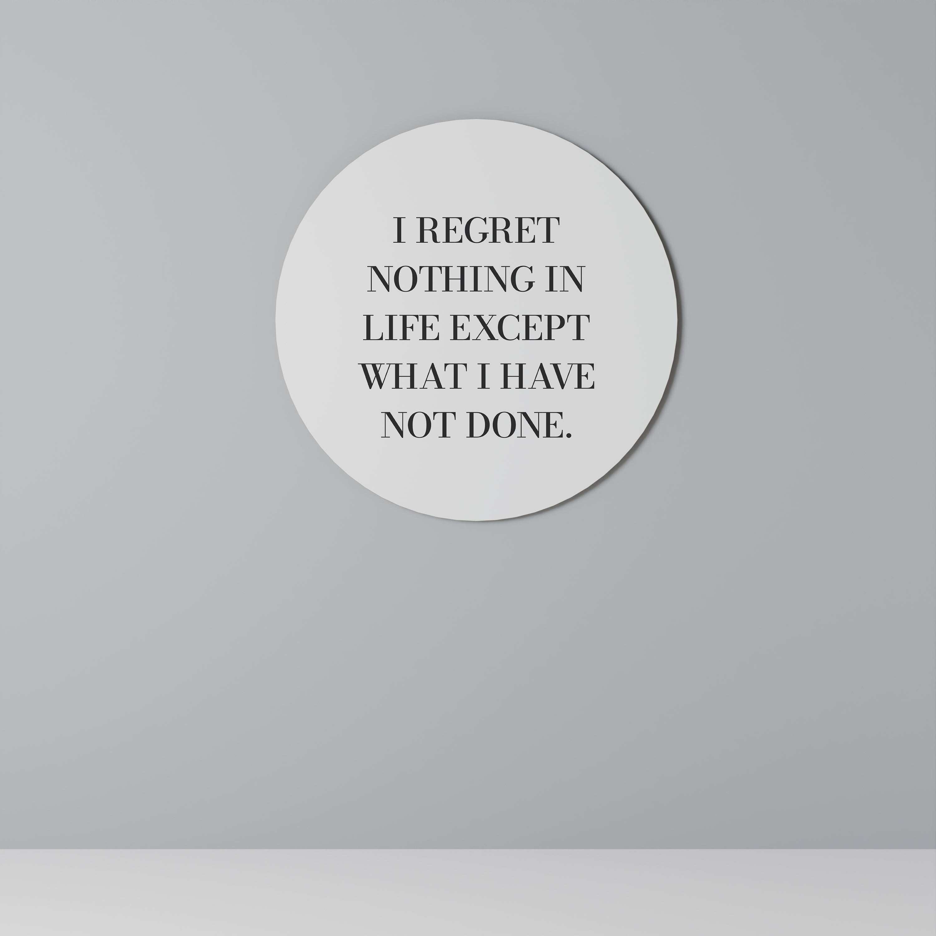 REGRET NOTING Runde Wandkunst