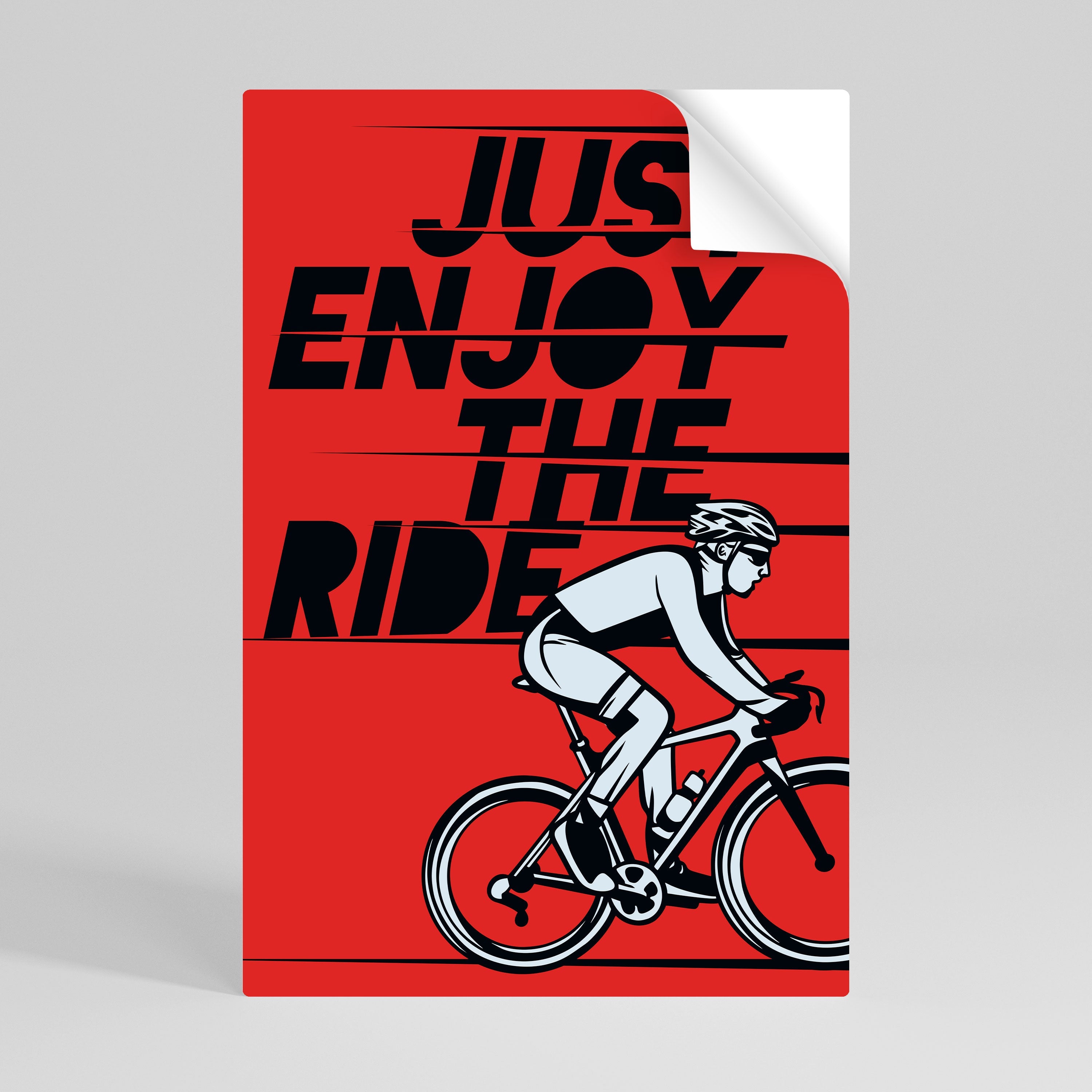 ENJOY THE RIDE Vertikales Poster zum Abziehen und Aufkleben