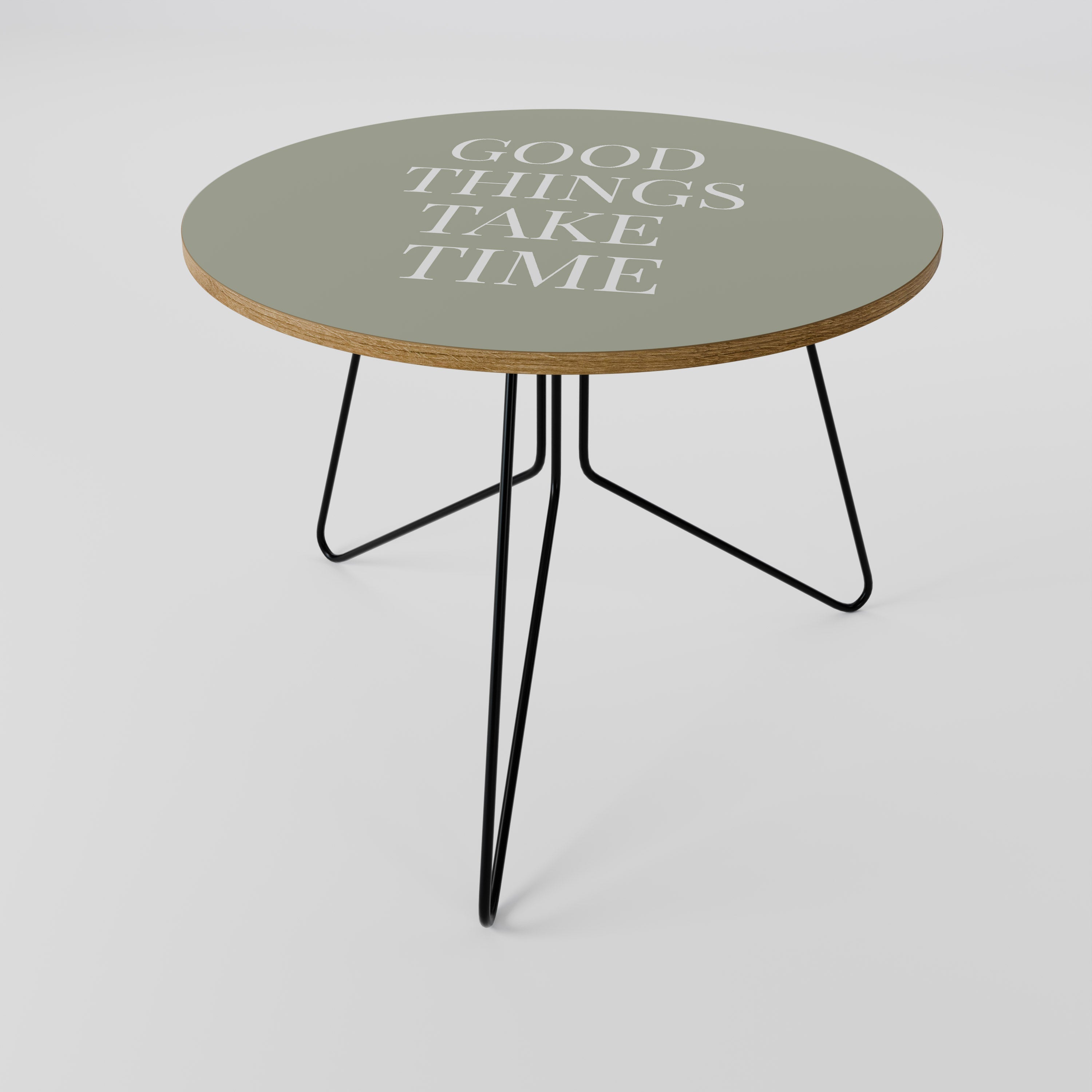 GOOD THINGS TAKE TIME Coffee Table 69