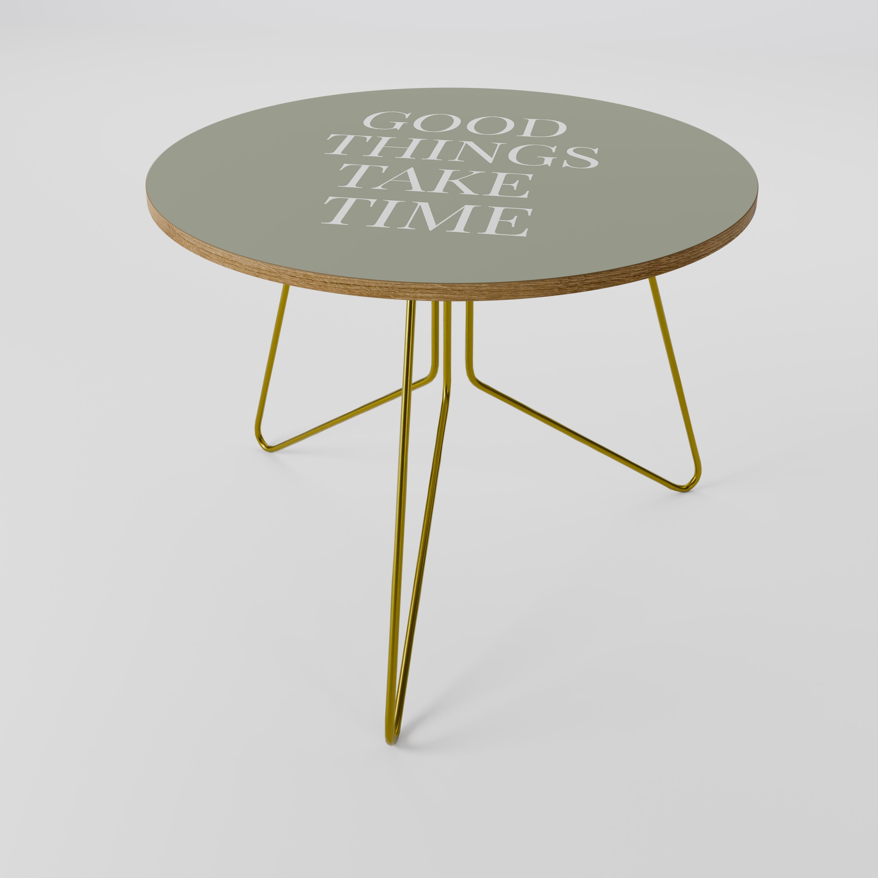 GOOD THINGS TAKE TIME Coffee Table 69