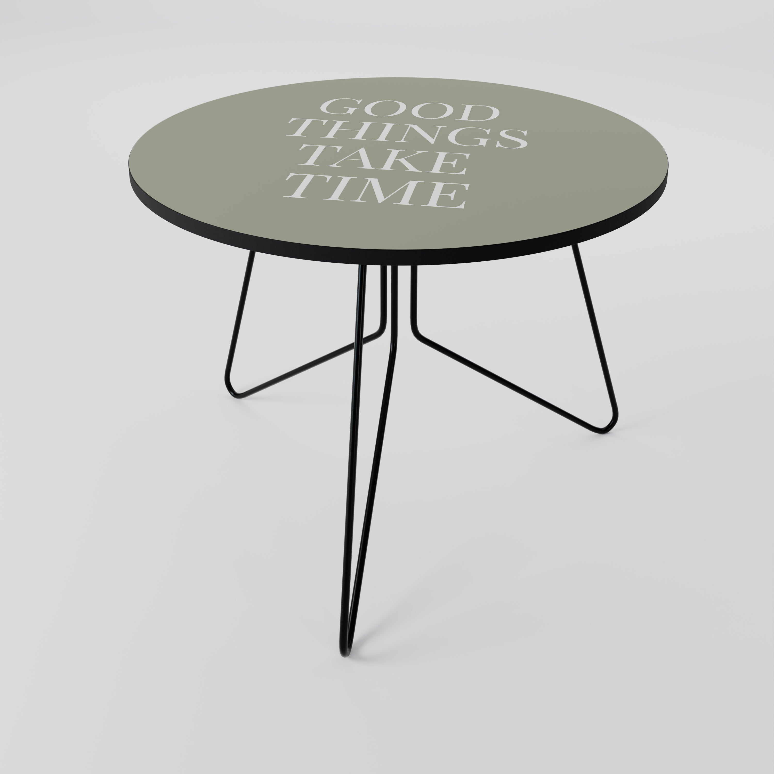 GOOD THINGS TAKE TIME Coffee Table 69