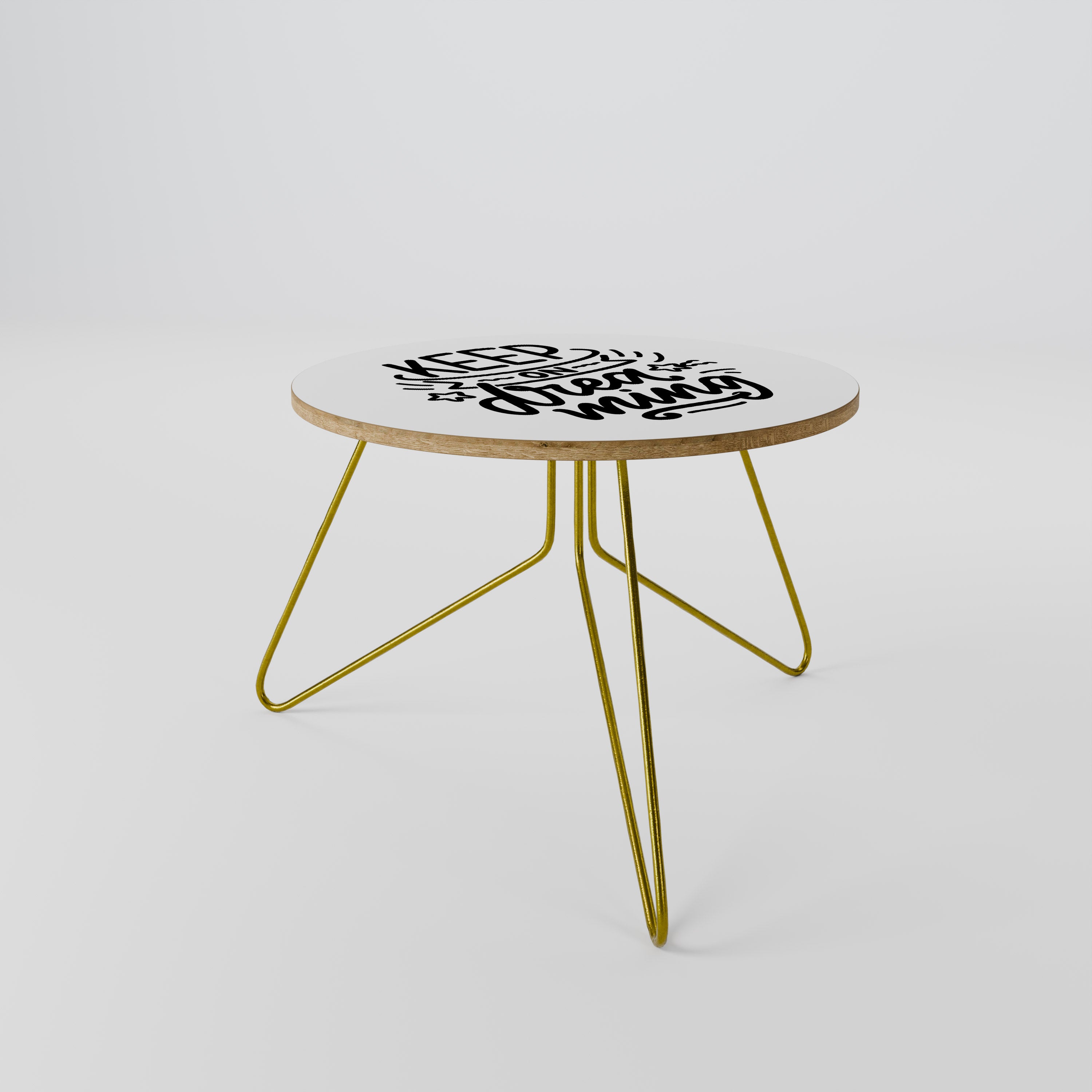 KEEP ON DREAMING Couchtisch