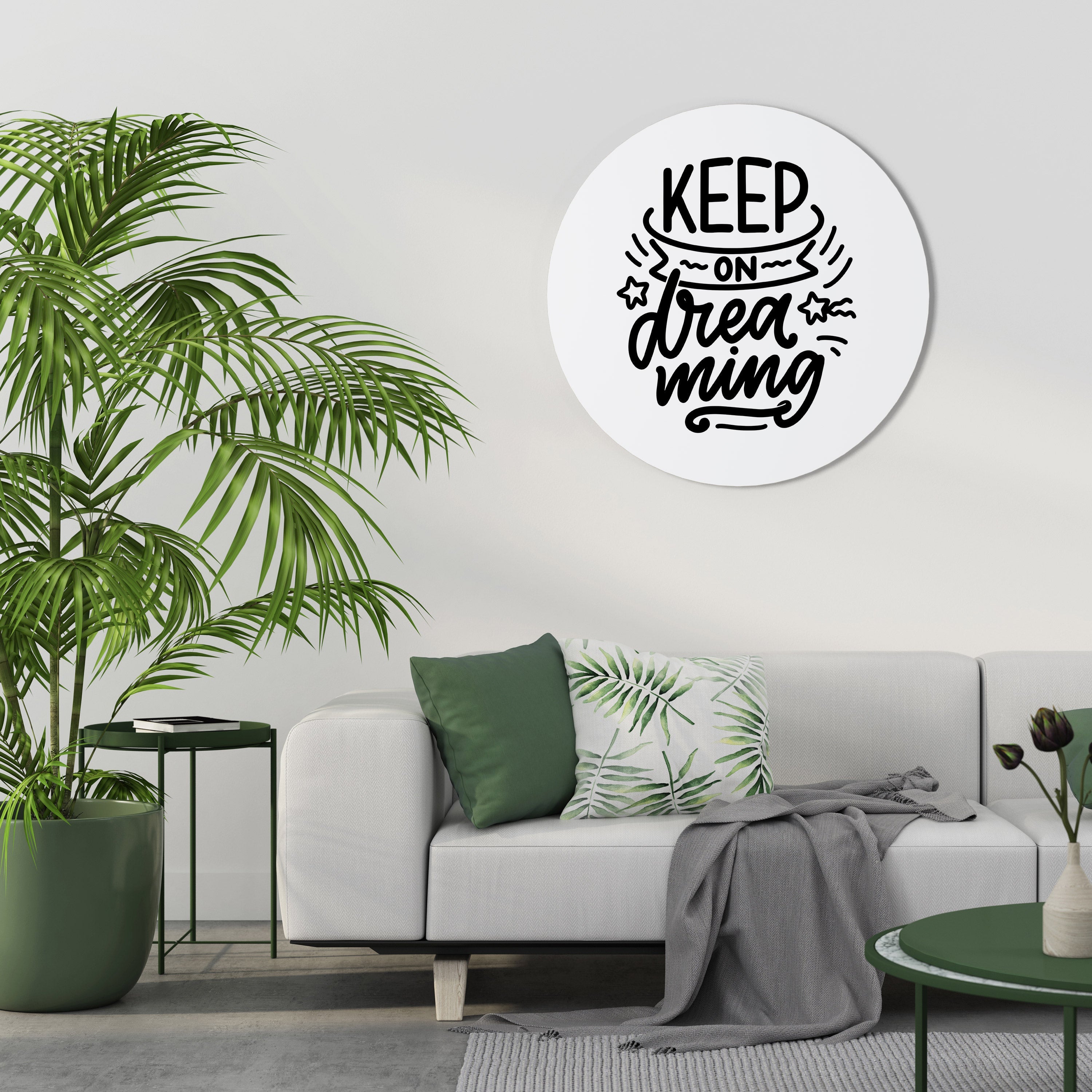 KEEP ON DREAMING Runde Wandkunst