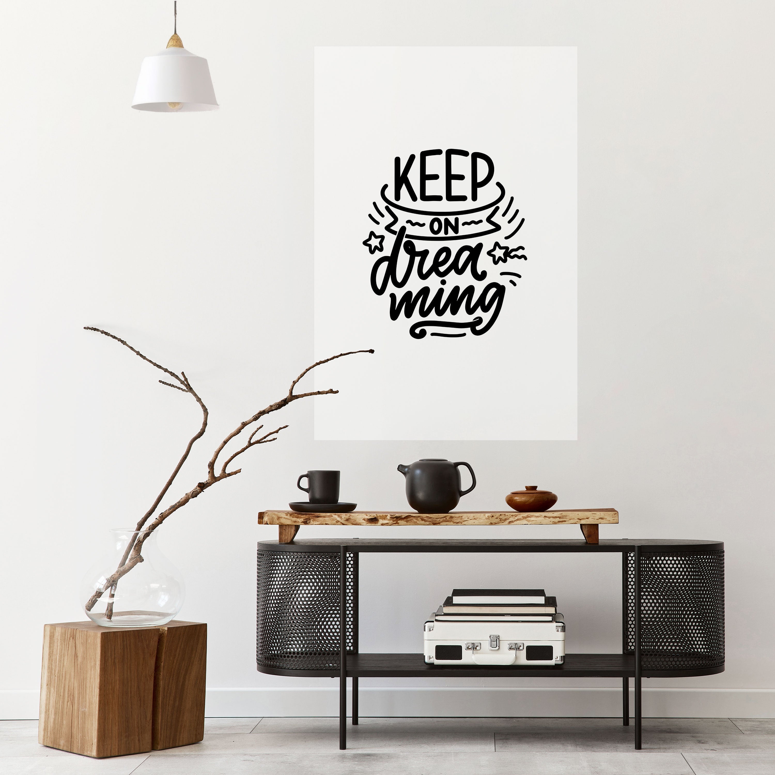 KEEP ON DREAMING Vertikales Poster zum Abziehen und Aufkleben