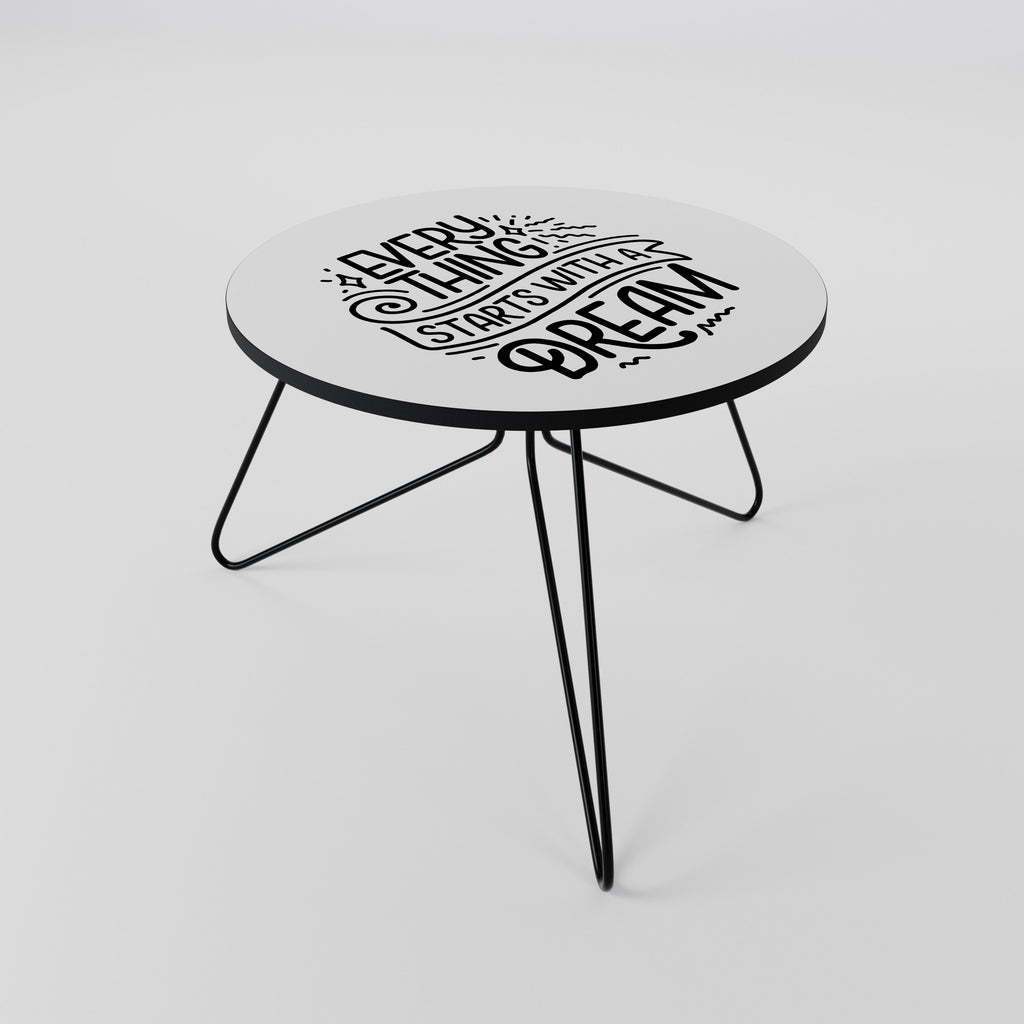 EVERYTHING STARTS WITH A DREAM Couchtisch