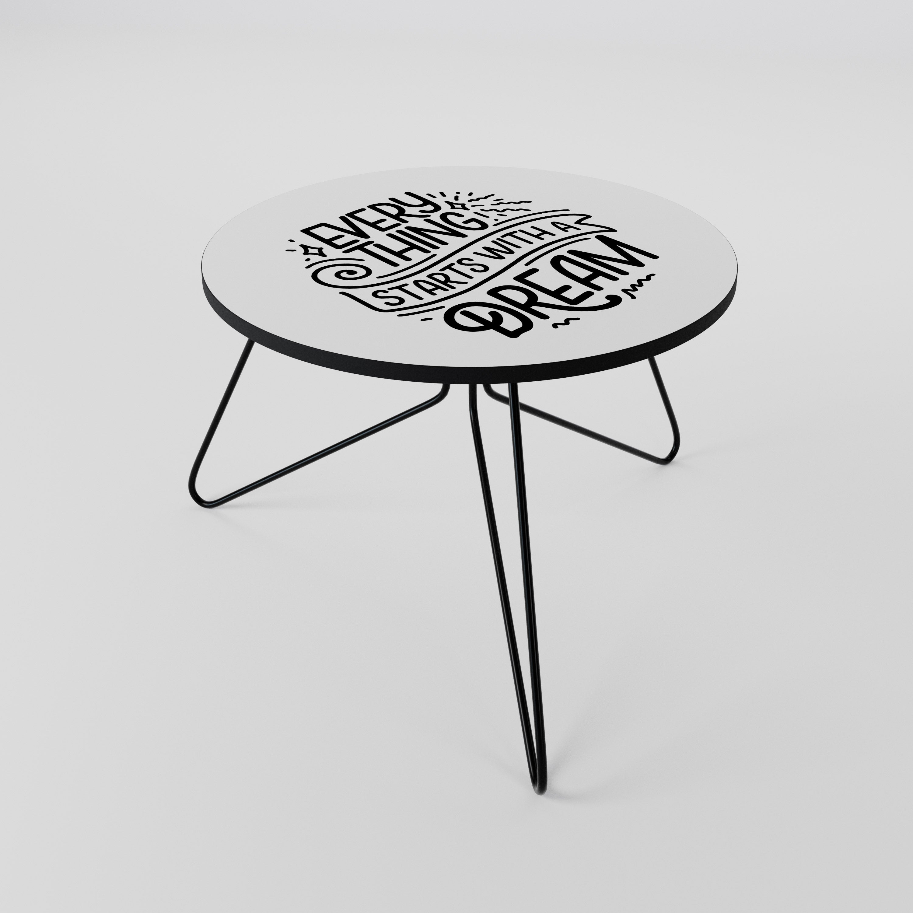EVERYTHING STARTS WITH A DREAM Couchtisch
