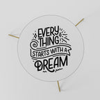 EVERYTHING STARTS WITH A DREAM Couchtisch Ø 60 cm