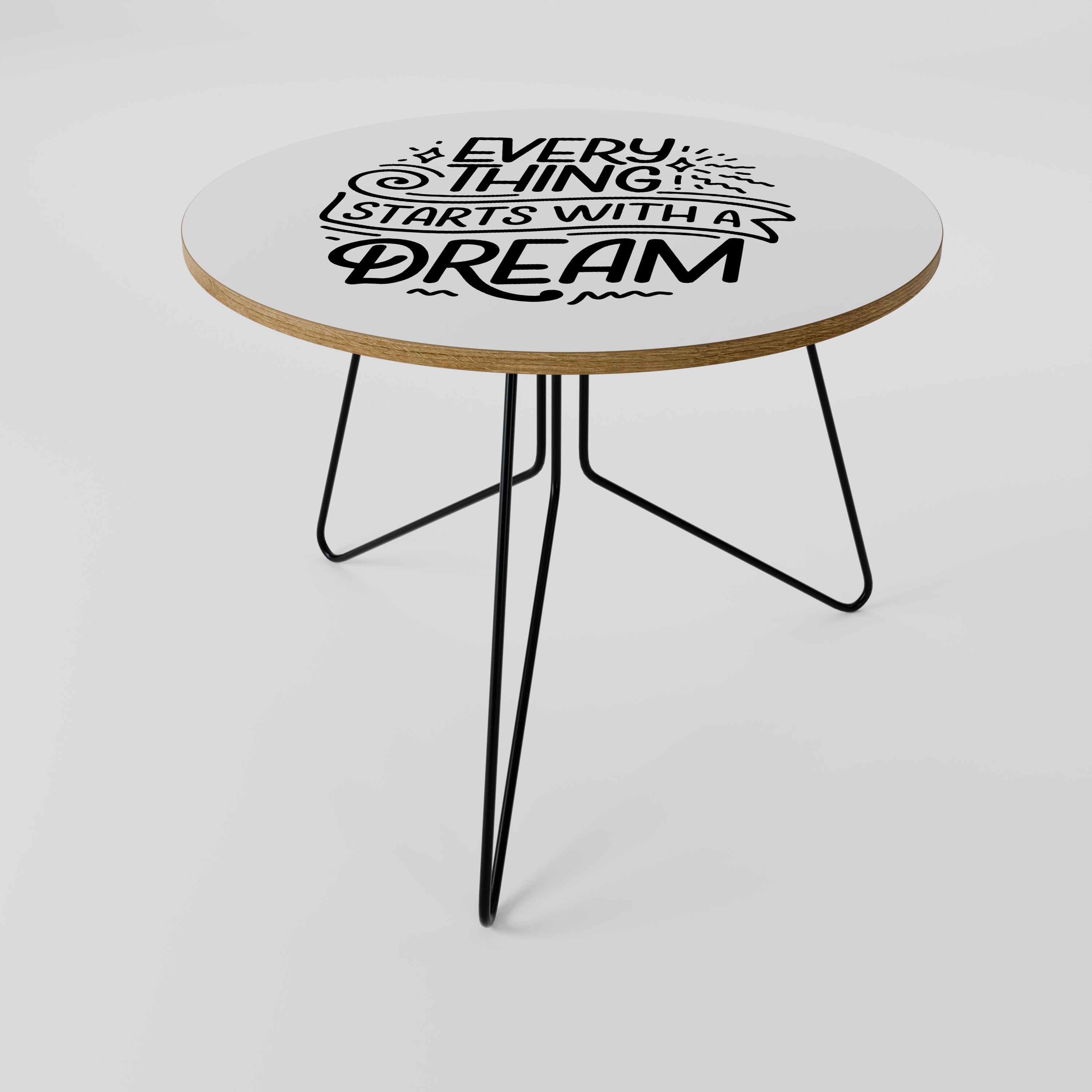 EVERYTHING STARTS WITH A DREAM Couchtisch