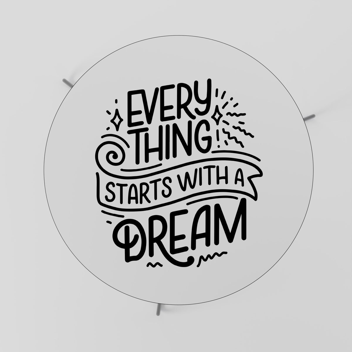 EVERYTHING STARTS WITH A DREAM Couchtisch