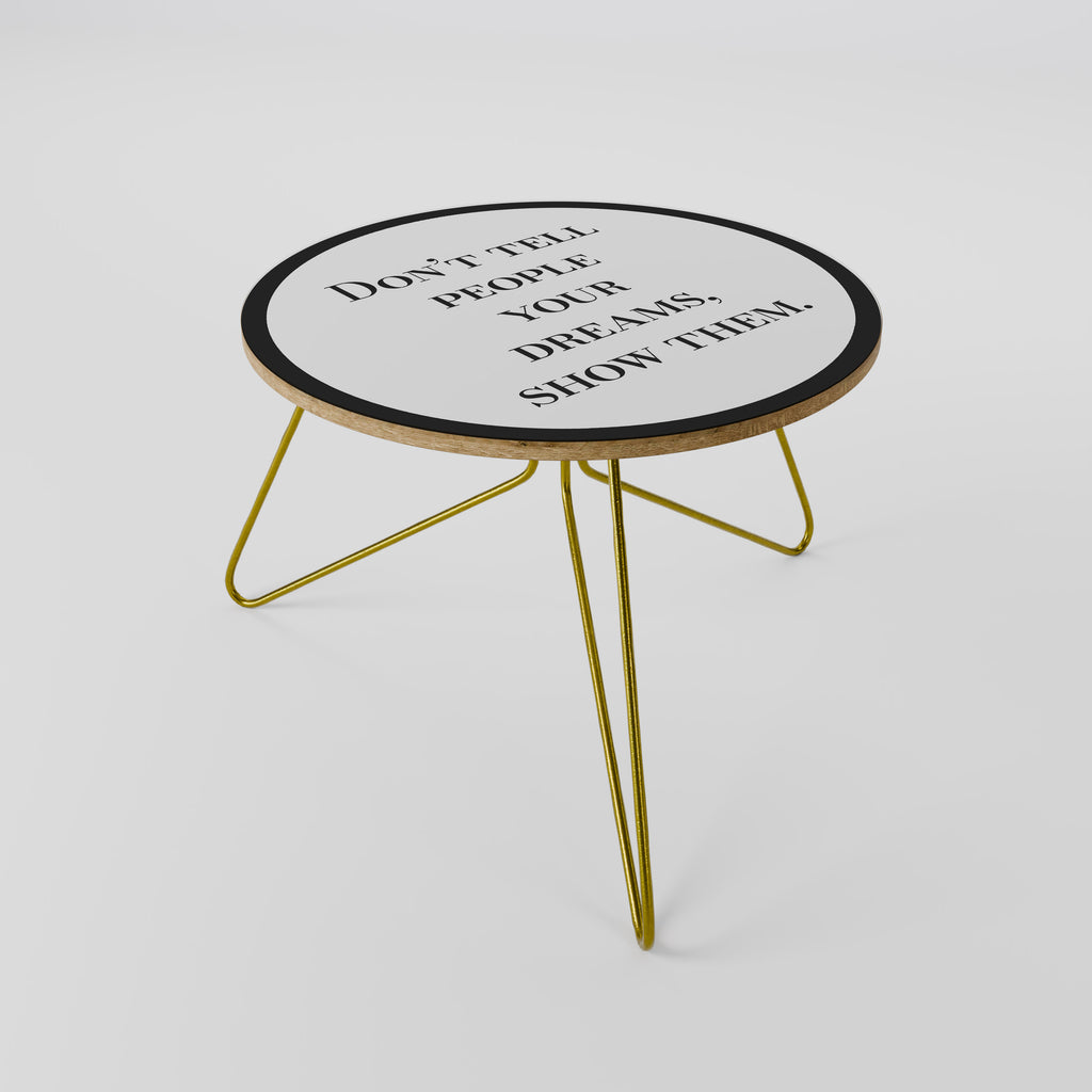 DREAMS IN ACTION Coffee Table