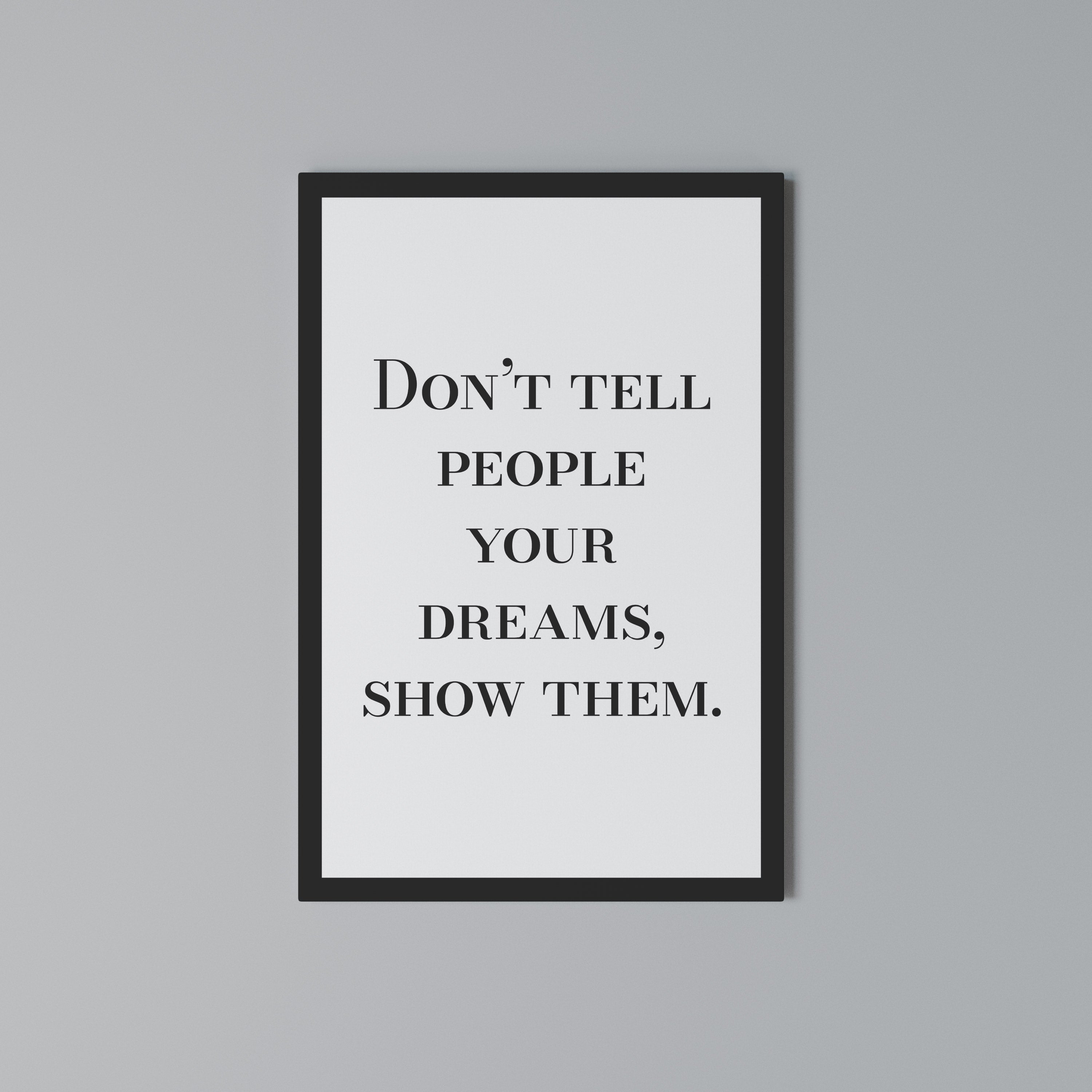 DREAMS IN ACTION Vertical Canvas Print
