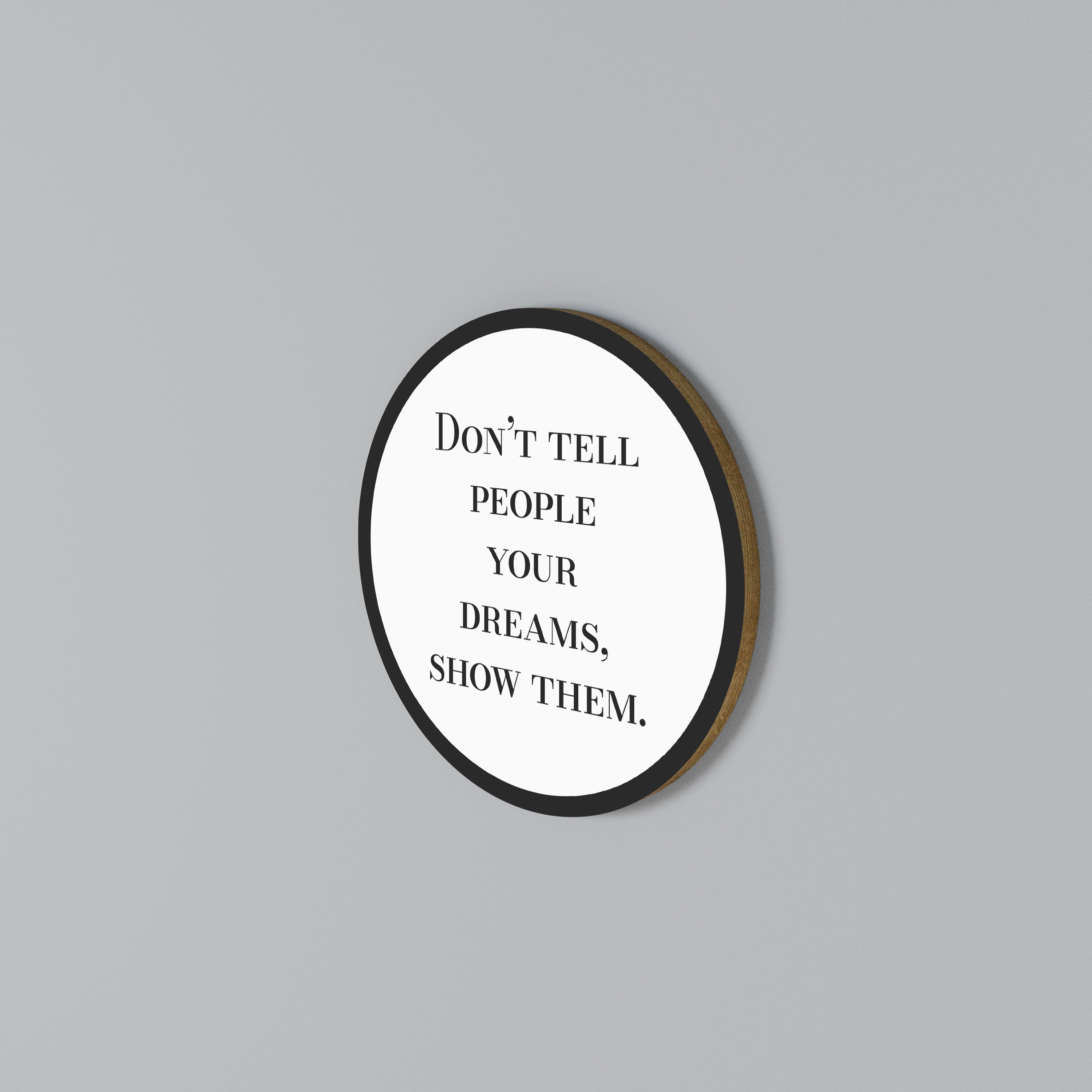 DREAMS IN ACTION Rundes Wandbild