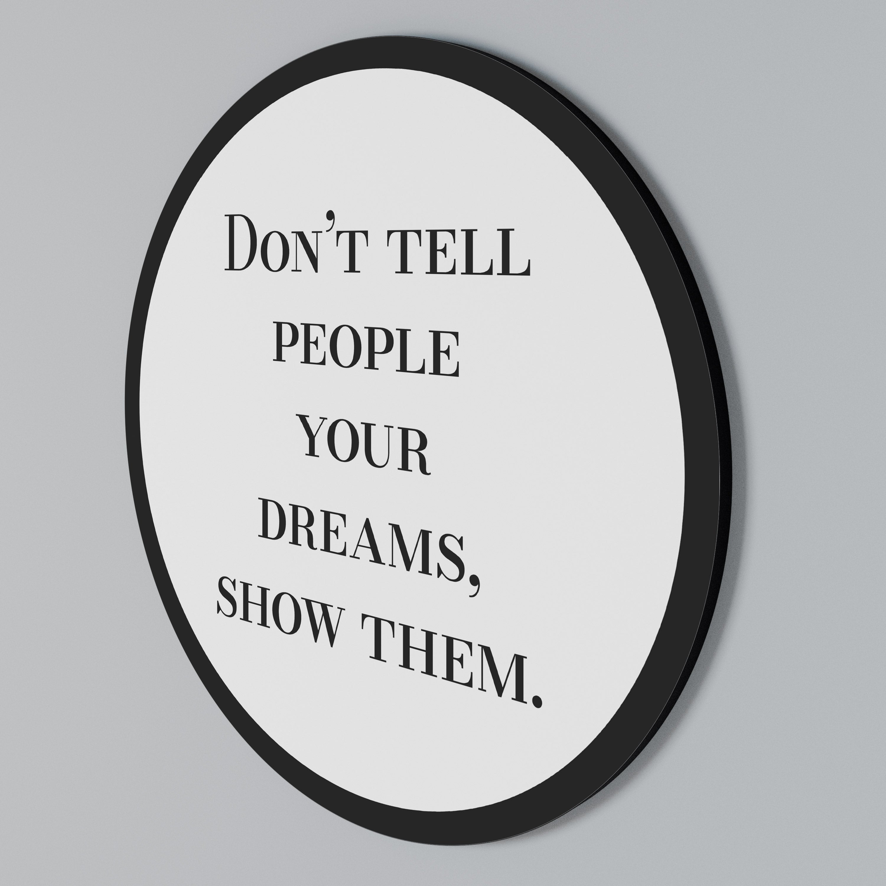 DREAMS IN ACTION Rundes Wandbild