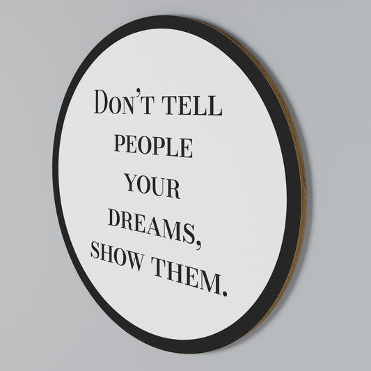 DREAMS IN ACTION Rundes Wandbild