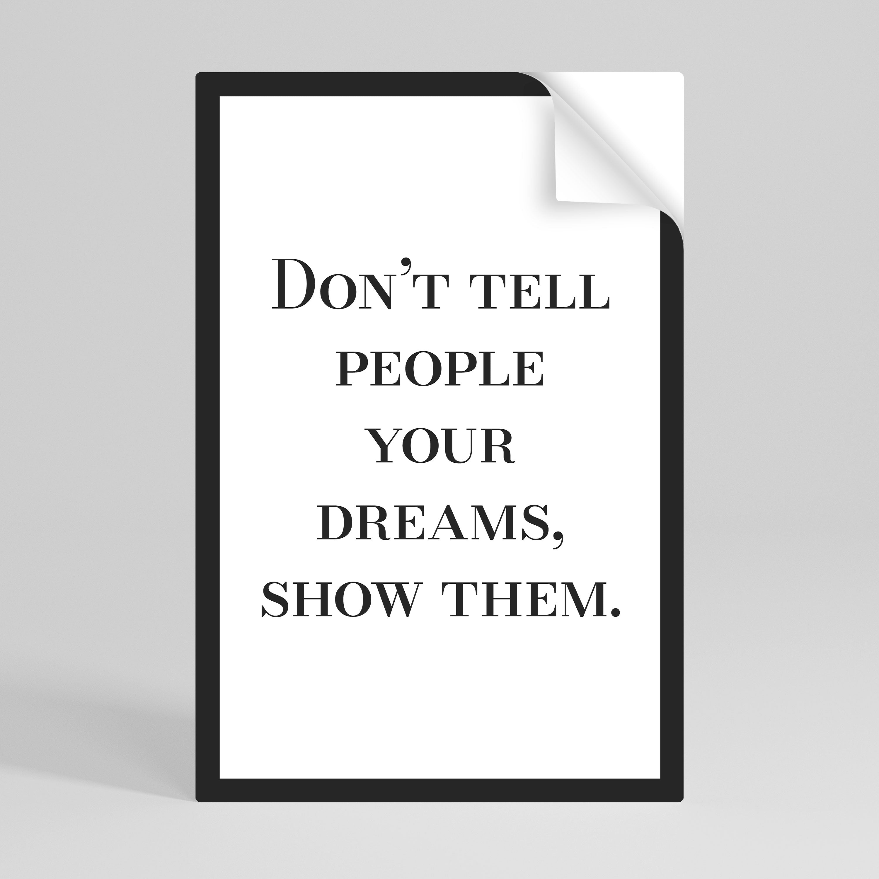 DREAMS IN ACTION Selbstklebendes Poster - Hochformat