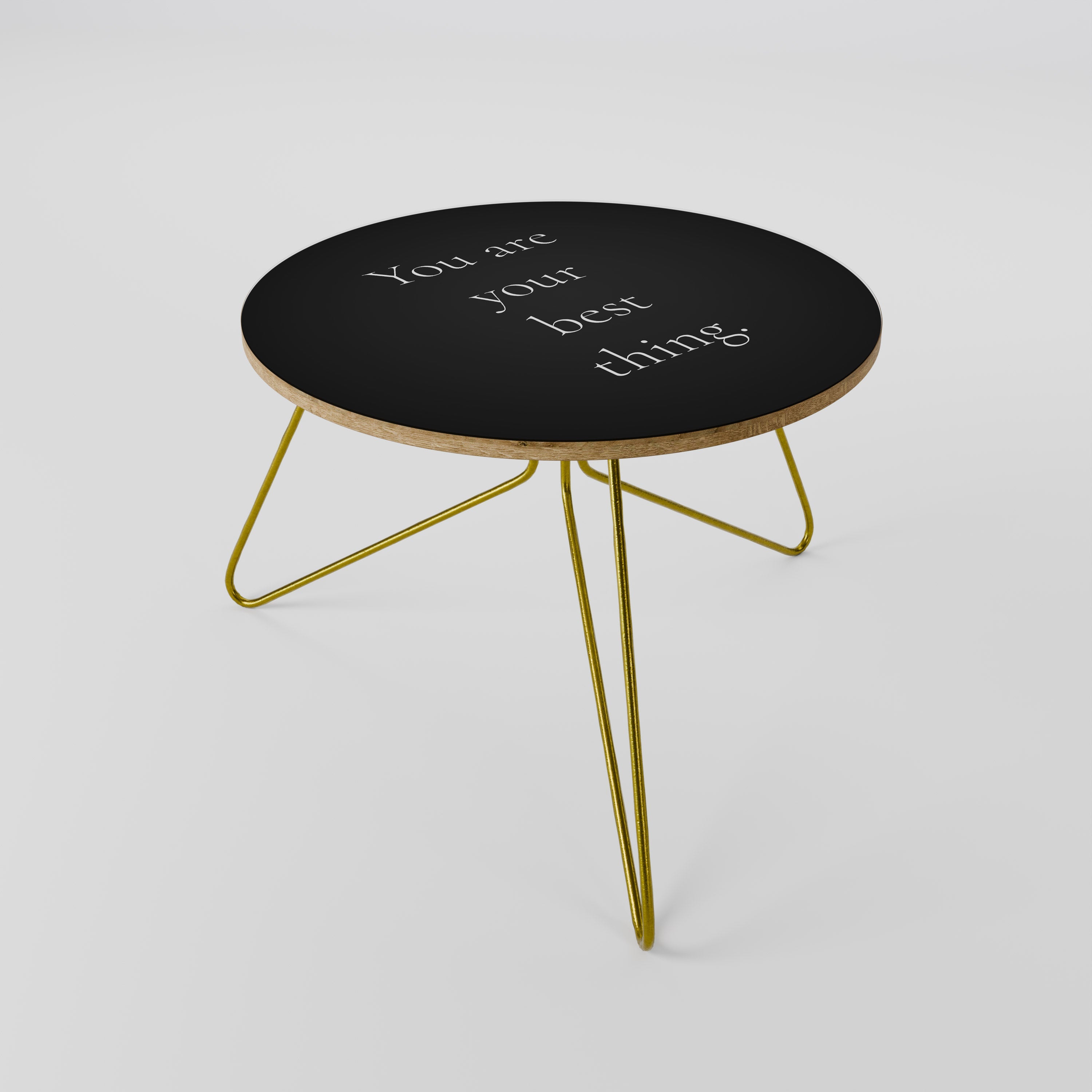 YOU ARE YOUR BEST THING Couchtisch 60
