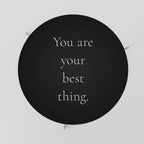 YOU ARE YOUR BEST THING Couchtisch Ø 69 cm