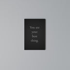 YOU ARE YOUR BEST THING Vertical Canvas Print