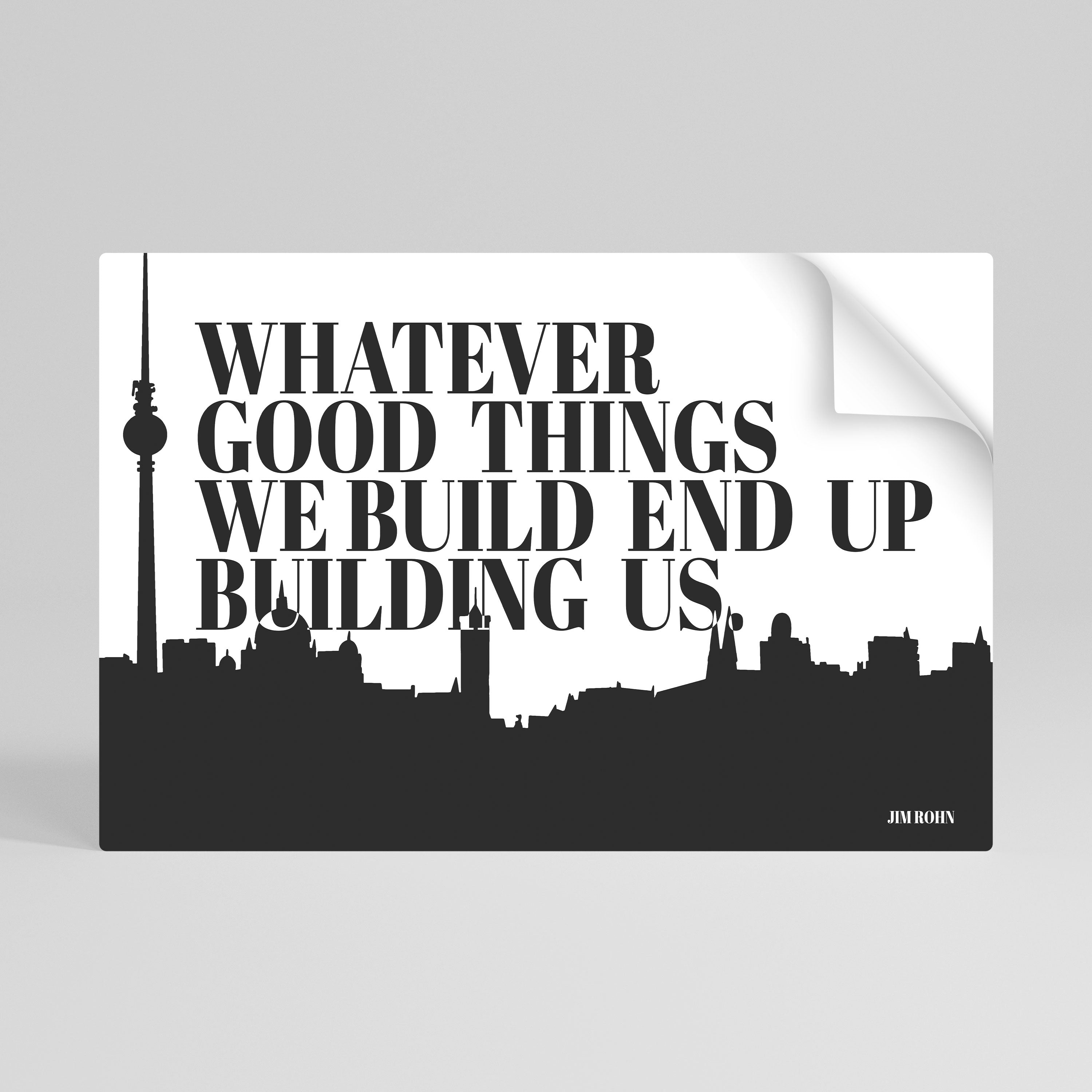BUILDING OUR LEGACY Horizontales Poster zum Abziehen und Aufkleben