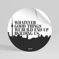BUILDING OUR LEGACY Runder Wandsticker zum Abziehen und Aufkleben