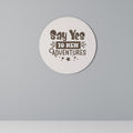 ADVENTURE AWAITS YOU Runde Wanddekoration Ø 69 cm