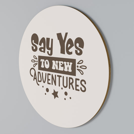 ADVENTURE AWAITS YOU Rundes Wandbild