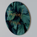 TROPICAL BLISS Rundes Wandbild