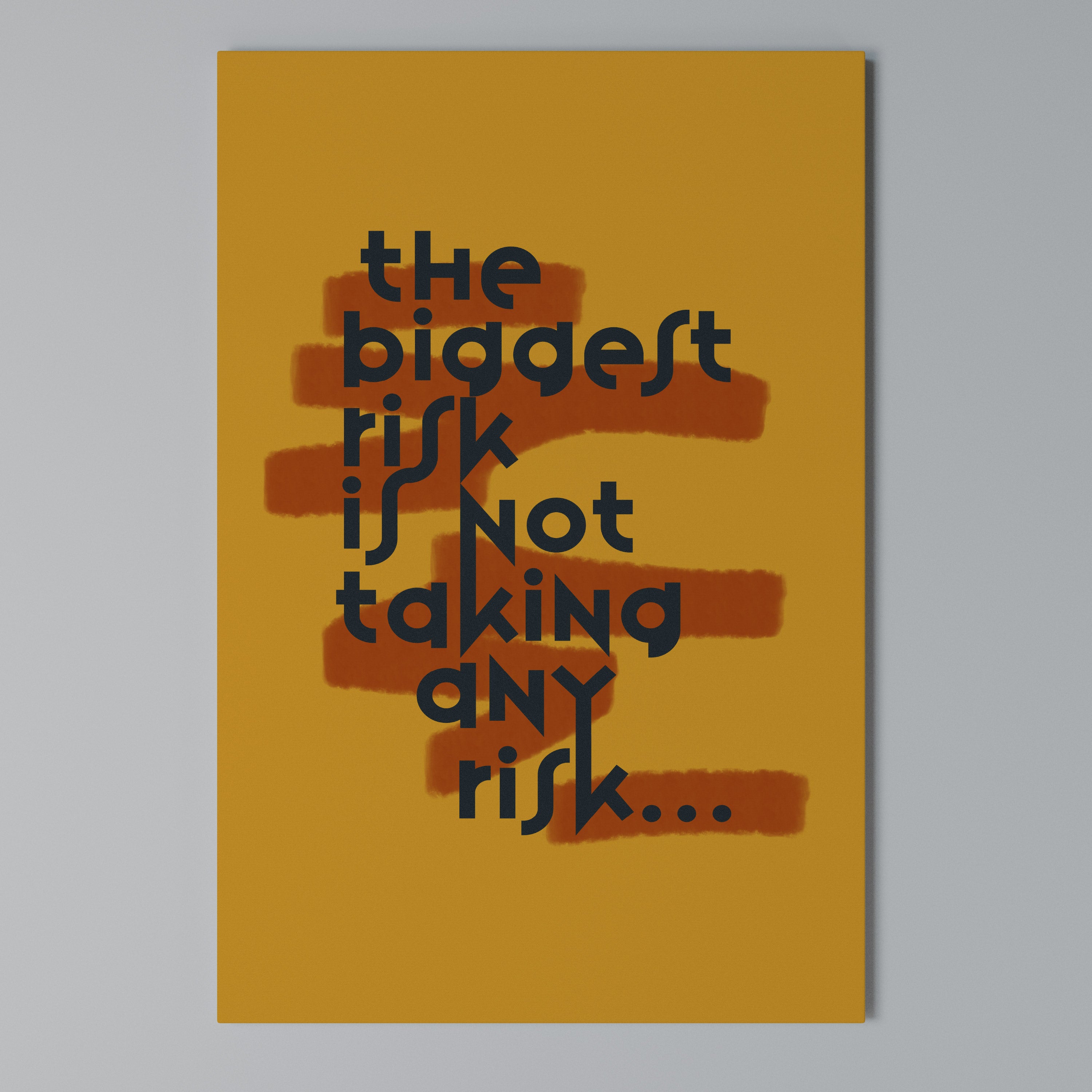 THE BIGGEST RISK Vertical Canvas Print