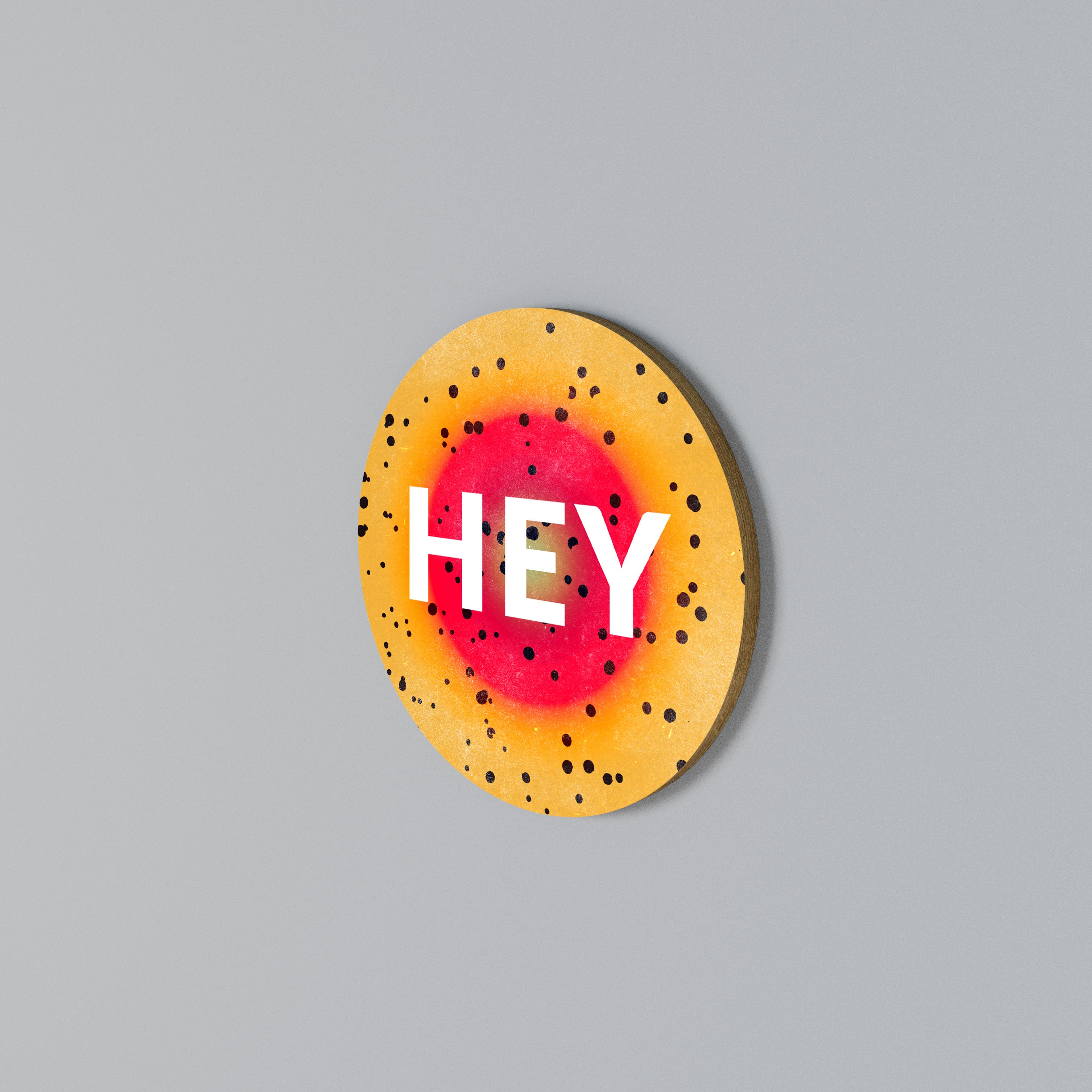 HEY THERE Rundes Wandbild