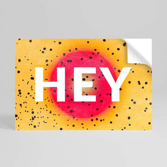 HEY THERE Selbstklebendes Horizontal-Poster