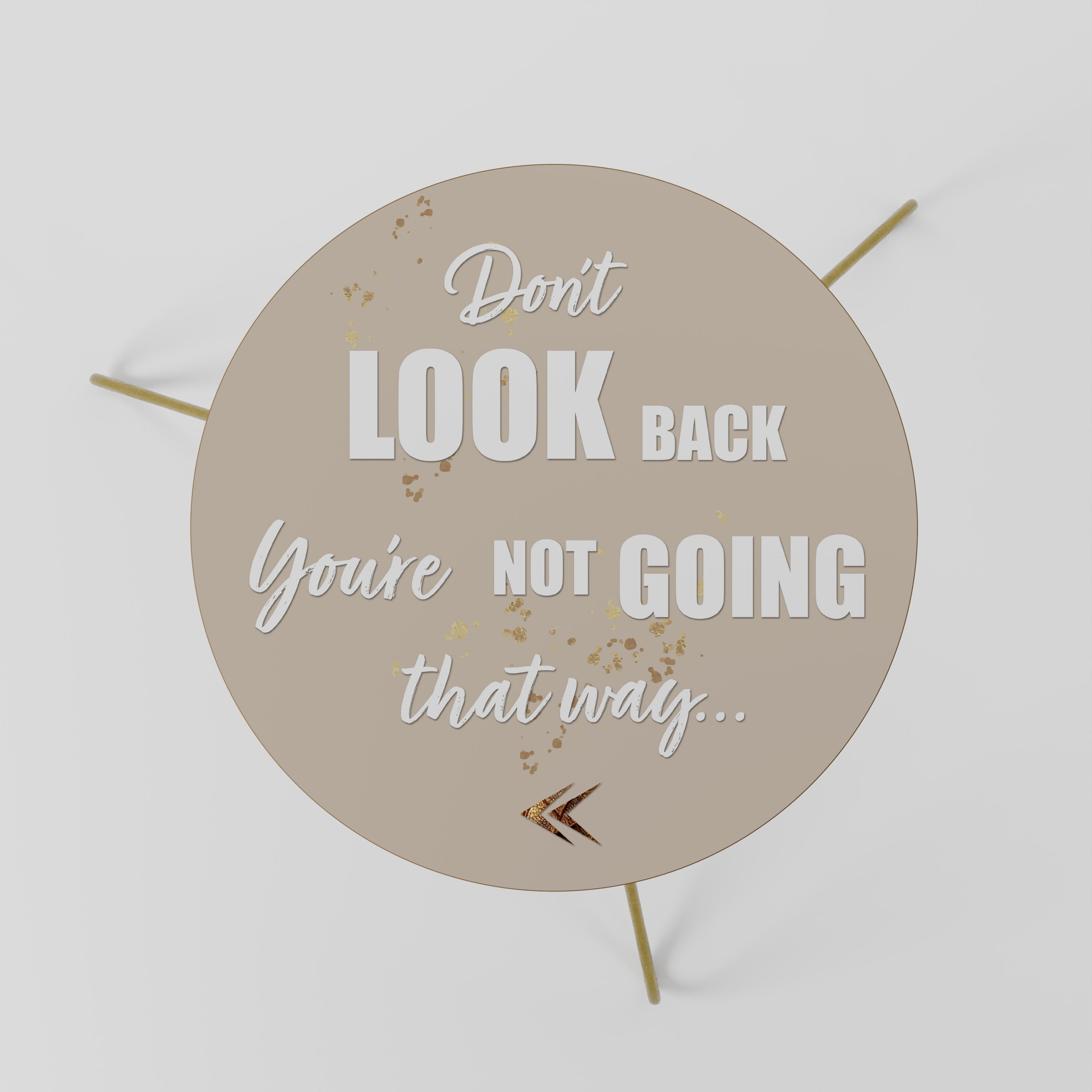 MOVE FORWARD BRAVELY Couchtisch 60