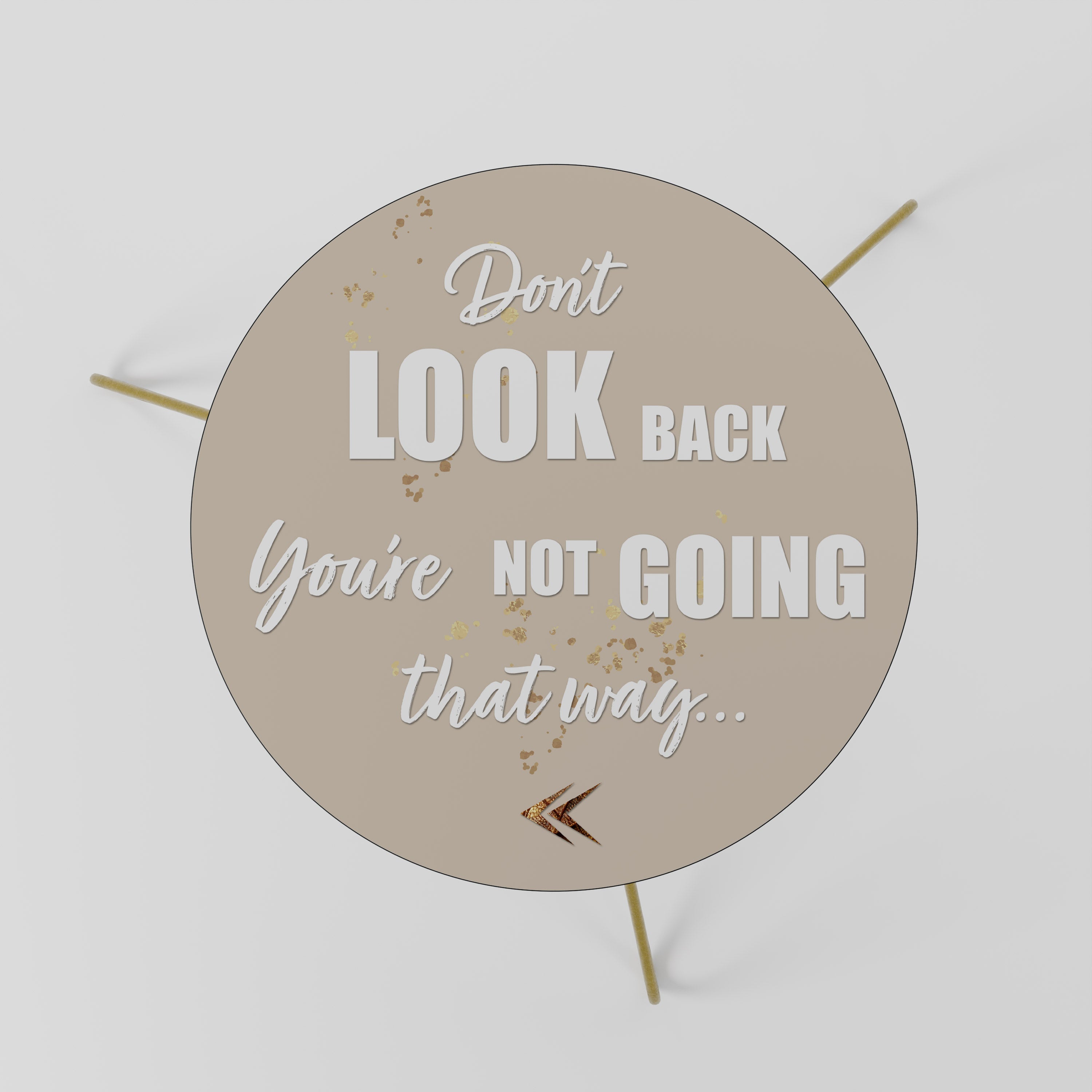 MOVE FORWARD BRAVELY Couchtisch 60