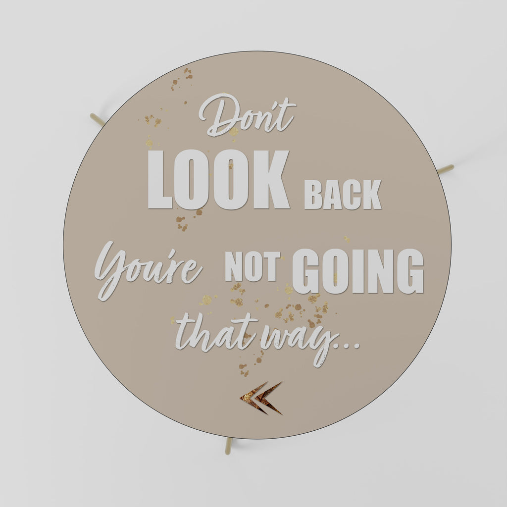 MOVE FORWARD BRAVELY Couchtisch 69