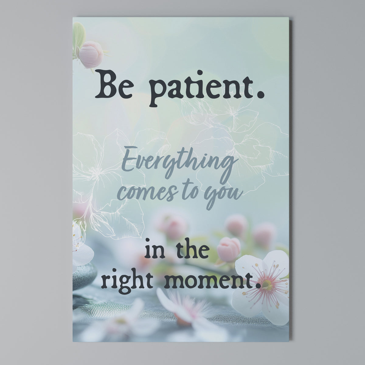 PATIENCE IN BLOOM Vertical Canvas Print