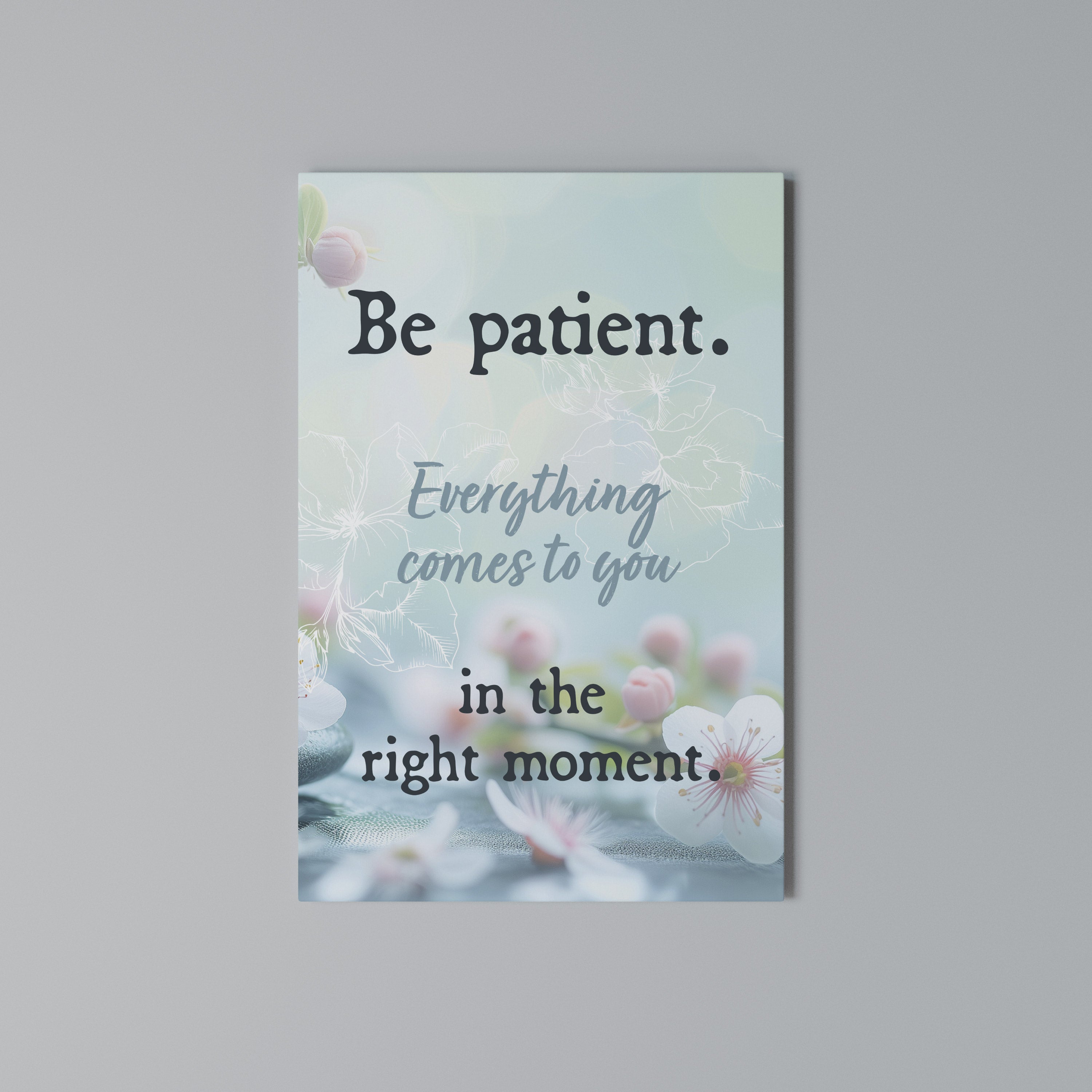 PATIENCE IN BLOOM Vertical Canvas Print