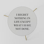 REGRET NOTHING Couchtisch Ø 60 cm