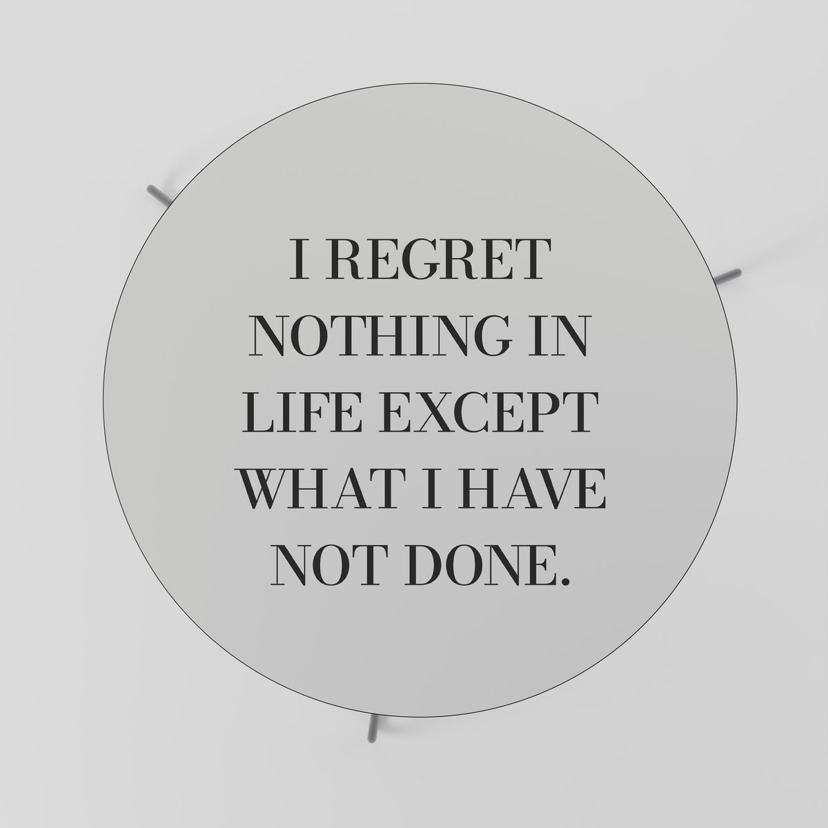 REGRET NOTHING Couchtisch