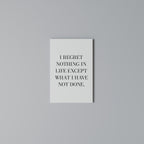 REGRET NOTHING Vertical Canvas Print