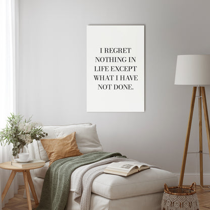 REGRET NOTHING Vertical Canvas Print