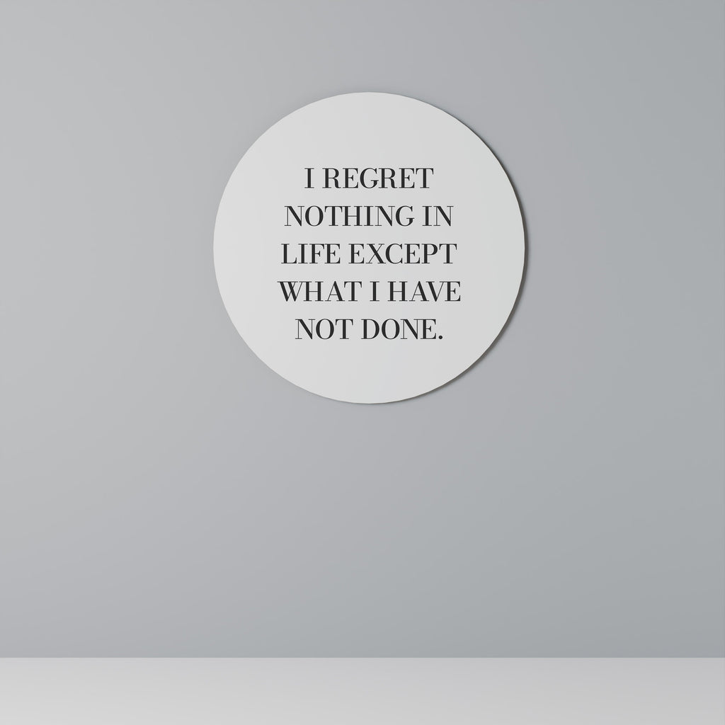 REGRET NOTING Runde Wandkunst