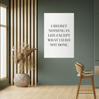 REGRET NOTHING Selbstklebendes Poster - Hochformat