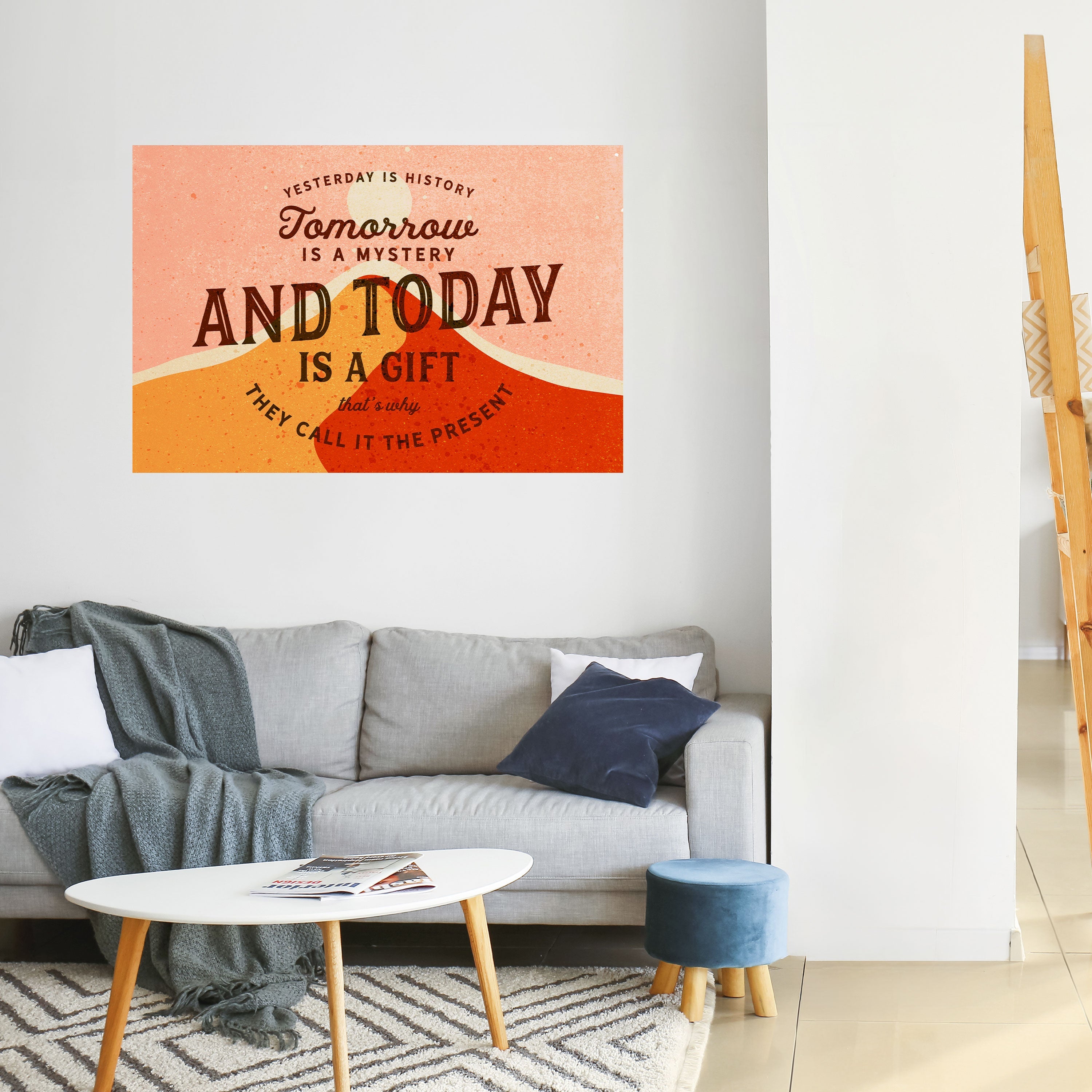 HEUTE IST EIN GESCHENK Horizontales Poster zum Abziehen und Aufkleben