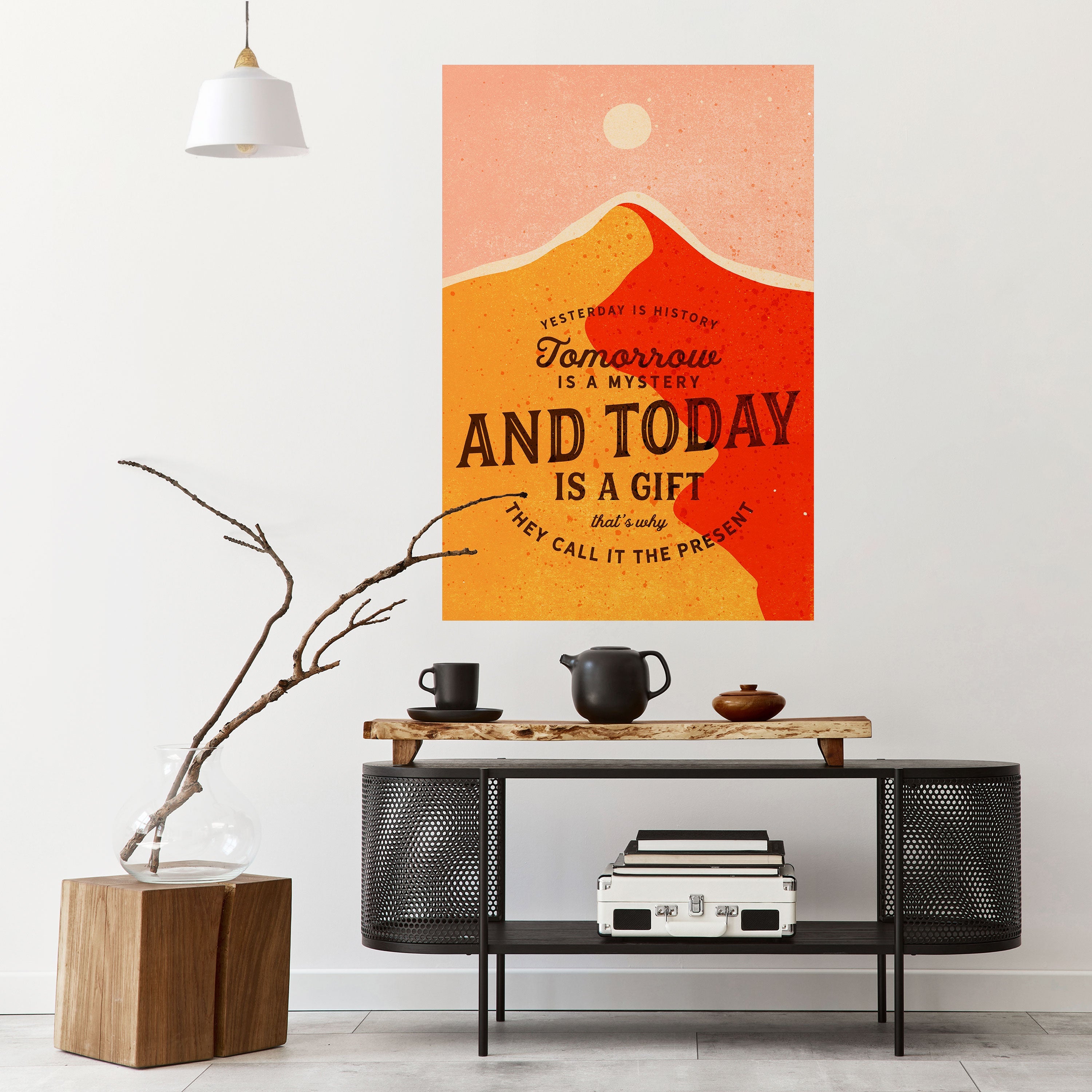 HEUTE IST EIN GESCHENK Vertikales Poster zum Abziehen und Aufkleben