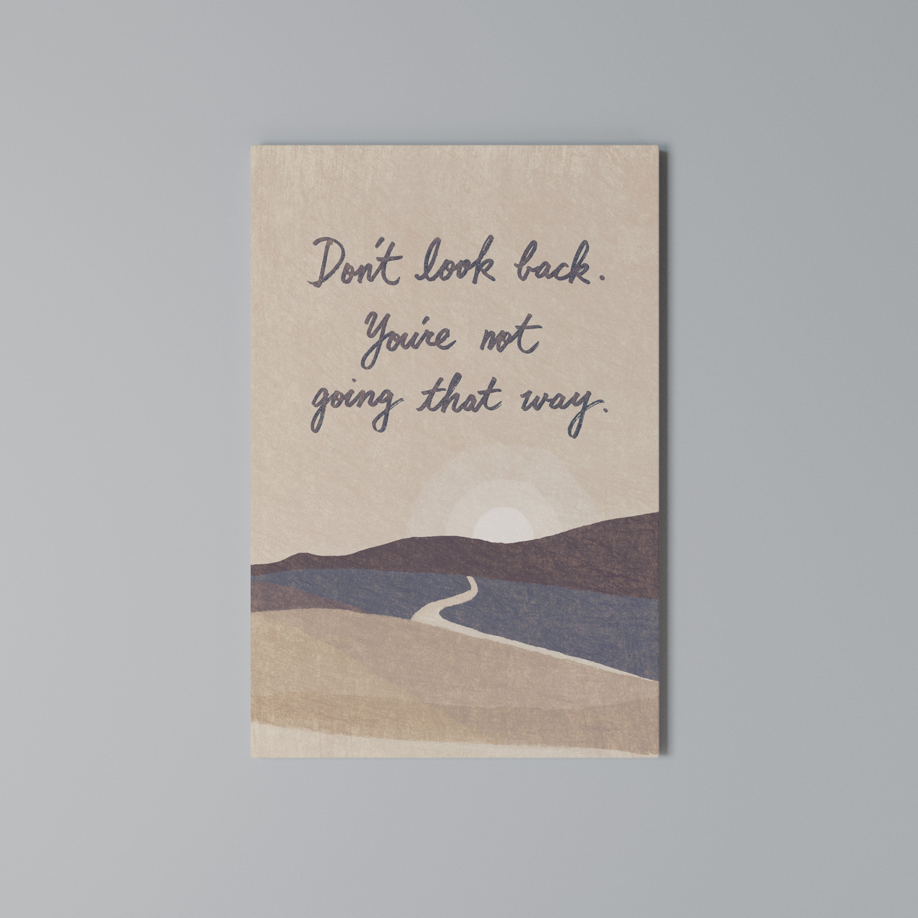 DON'T LOOK BACK Vertical Canvas Print