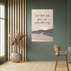 DON'T LOOK BACK Selbstklebendes Poster - Hochformat