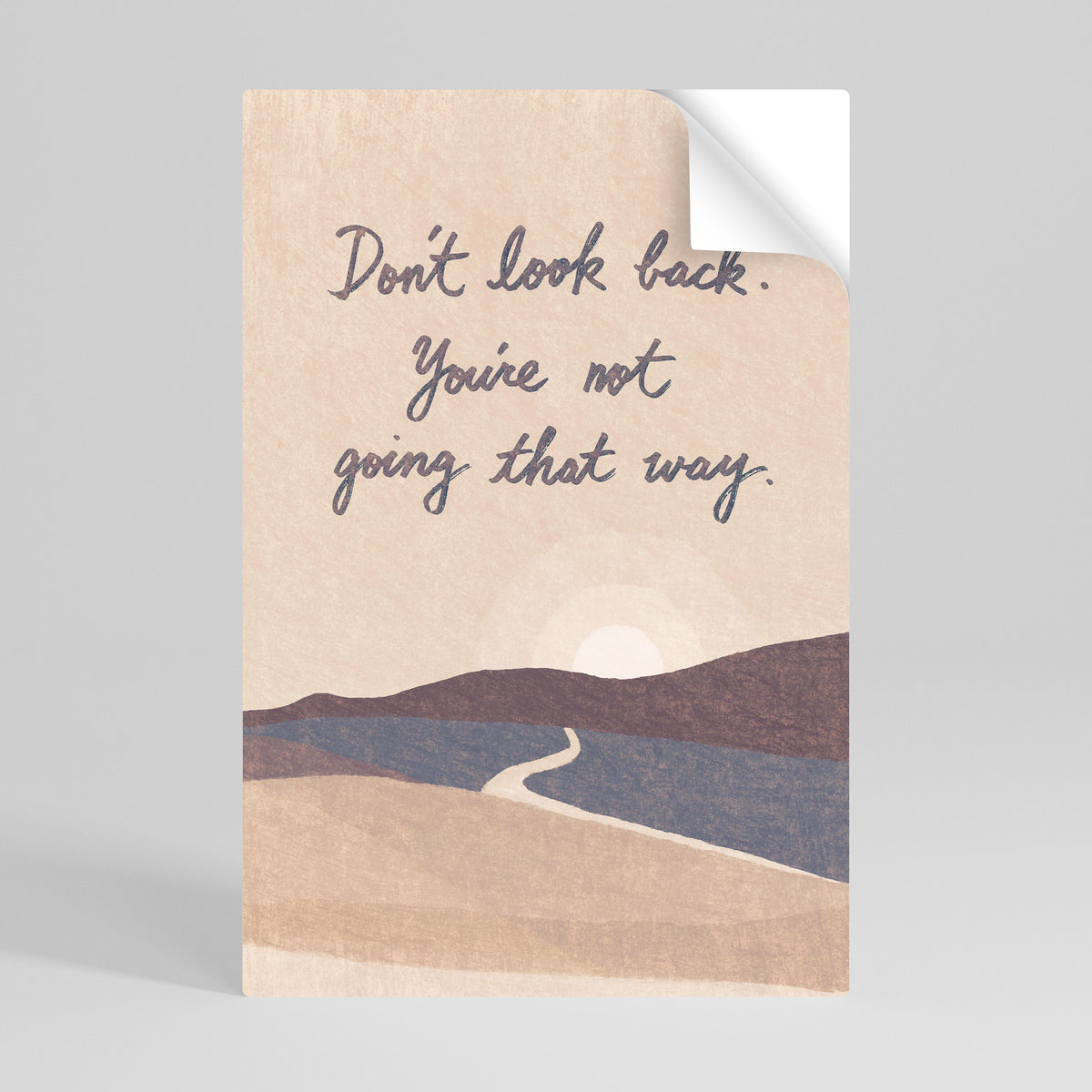 DON'T LOOK BACK Selbstklebendes Poster - Hochformat